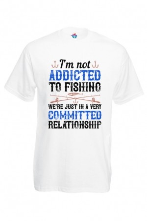 Мъжка Тениска За Риболов I’m Not Addicted To Fishing
