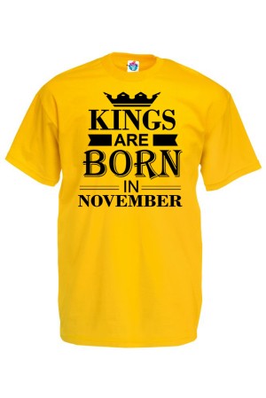 Мъжка тениска за Рожден ден Kings are born November ...