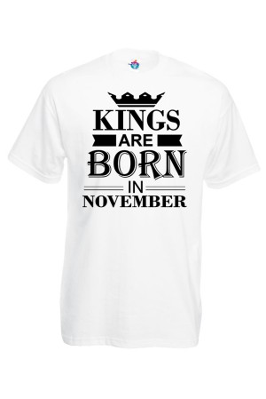 Мъжка тениска за Рожден ден Kings are born November ...