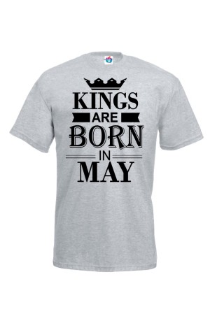 Мъжка тениска за Рожден ден Kings are born May ...