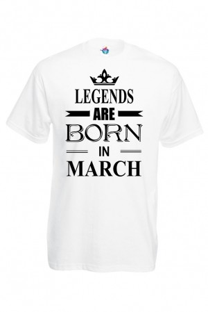 Мъжка тениска за Рожден ден Legends are Born March...