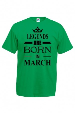 Мъжка тениска за Рожден ден Legends are Born March...