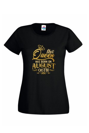 Дамска Тениска За Рожден Ден Кралица За Август